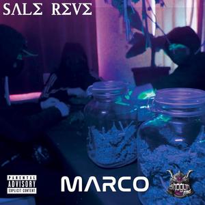 Sale Reve (Explicit)