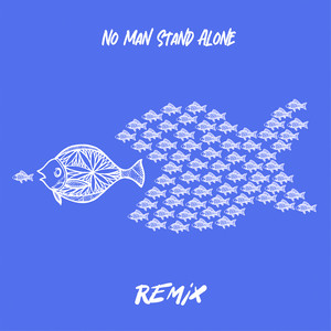 No Man Stand Alone (All Vibes Records Remix|Explicit)