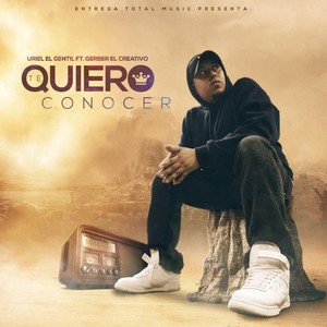 Te Quiero Conocer (feat. Gerber El Creativo Musical)