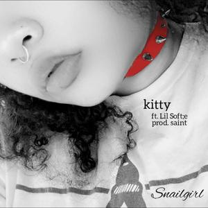 kitty (feat. Lil Softie) [Explicit]