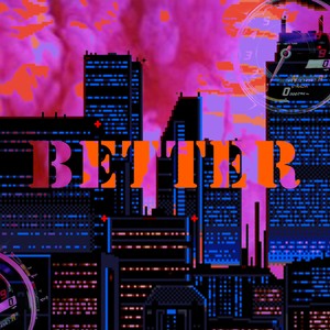 Better (Explicit)