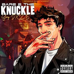 Bare 2 The Knuckle (Explicit)