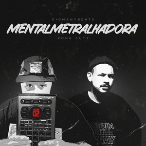 Mentalmetralhadora (Explicit)