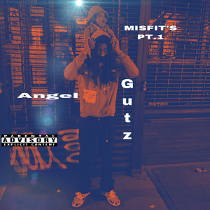 Misfit's, Pt. 1 (Explicit)