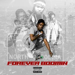 Forever Boomin (Explicit)