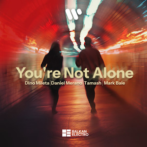 You're Not Alone (Hypertechno Extended Mix)