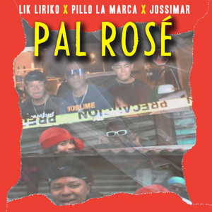 Pal Rosé (Explicit)