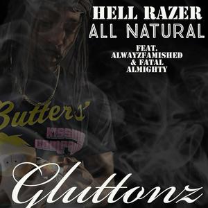 All Natural (feat. Always Famished & Fatal Almighty) (Explicit)