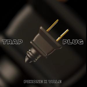 trap plug(feat. pikone )(feat. pikone) (Explicit)