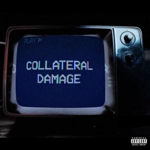 Collateral Damage (Explicit)