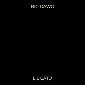 Big Dawg (Explicit)