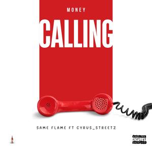 Money Calling (feat. Cyrus_Streetz)