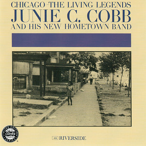 Chicago: The Living Legends (Live At The Birdhouse, Chicago, IL / September 8, 1961)