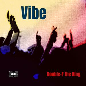 Vibe (Explicit)