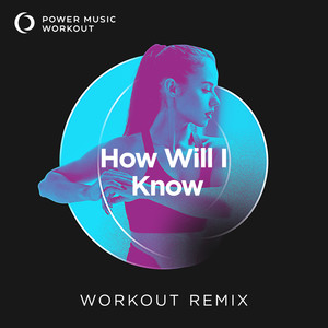 How Will I Know - Single