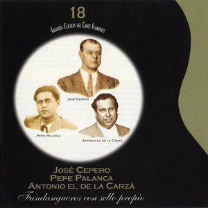 Grandes Clásicos del Cante Flamenco, Vol. 18: Fandangueros Con Sello Propio