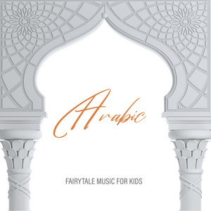 Arabic Fairytale Music for Kids