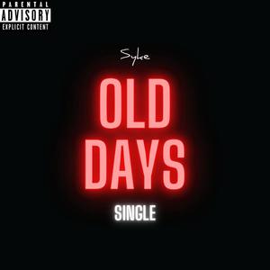 Old Day's (Explicit)