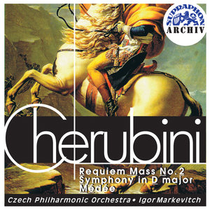 Cherubini: Requiem Mass No. 2, Symphony in D major No. 6, Medee