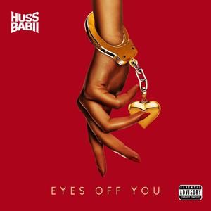 Eyes Off You (Explicit)