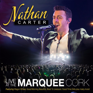 Nathan Carter (Live at the Marquee Cork)