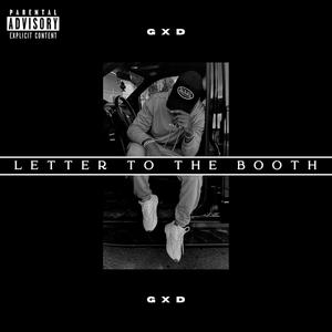 Letter To The Booth (Explicit)