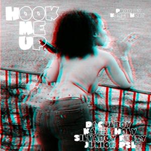 Hook Me Up (feat. Junior_psl, Kanel Holy & Silvaboy Fenzy) [Explicit]