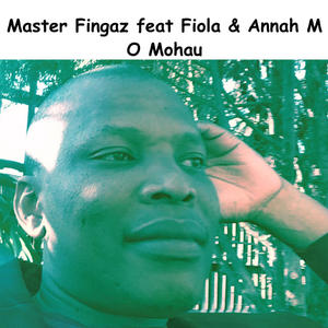 O Mohau (feat. Fiola)