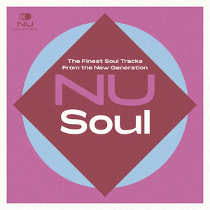 Nu Soul : The Finest Soul Tracks From the New Generation