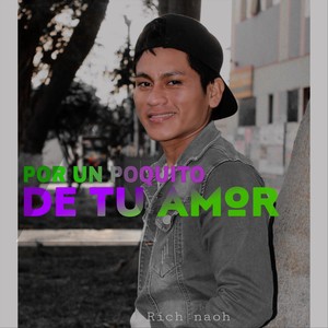 Por un Poquito de Tu Amor