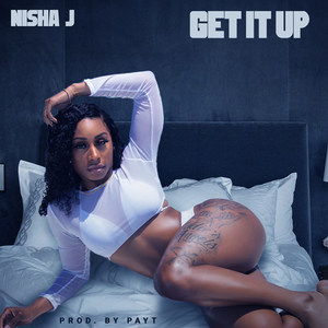 Get It Up (Explicit)