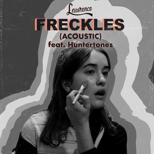 Freckles (acoustic-ish)