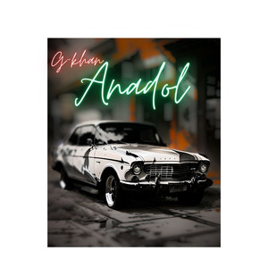 Anadol (Explicit)