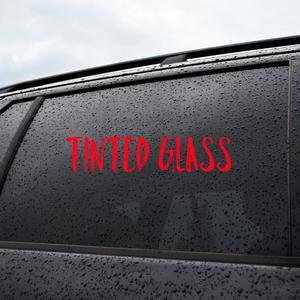 Tinted Glass (Explicit)