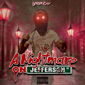 Nightmare on Jefferson St (Explicit)