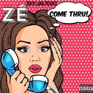 COME THRU (Explicit)