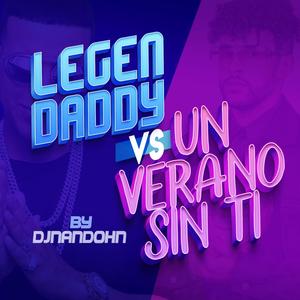 LEGENDADDY VS UN VERANO SIN TI