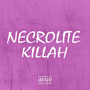 KILLAH (Explicit)