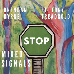 Mixed Signals (feat. Tony Treadgold)