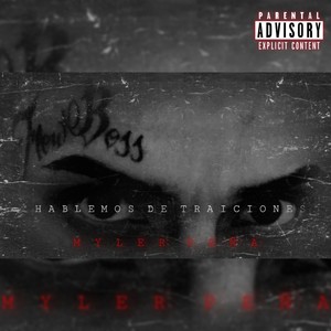 Hablemos de Traiciones (Explicit)