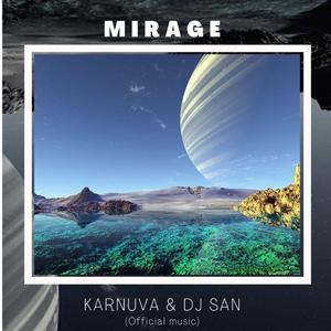 MIRAGE (with DJ SAN)