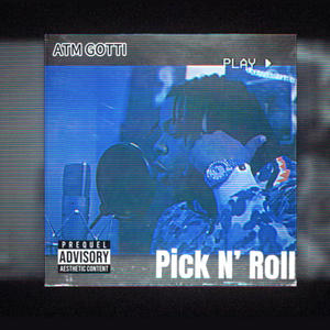 Pick n Roll (Explicit)