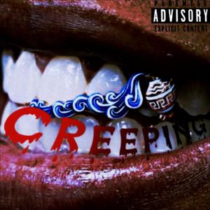 CREEP!NG (Explicit)