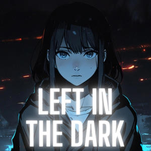 Left in the Dark