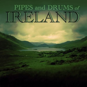 Pipes and Drums of Ireland