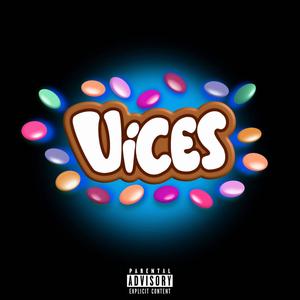 Vices (Explicit)