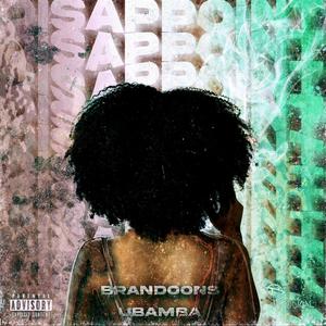Disappoint (feat. Ubamba) (Explicit)