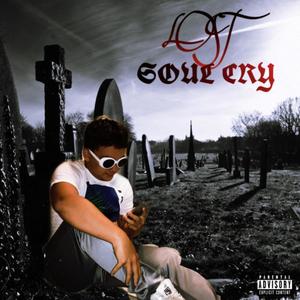 LOST SOUL CRY (Explicit)