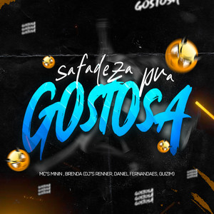 Safadeza pra Gostosa (Explicit)