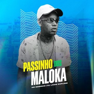 Passinho dos Maloka (Explicit)